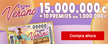 Extra de Verano. 15.000.000 € + 10 premios de 1.000.000 €. Compra ahora.