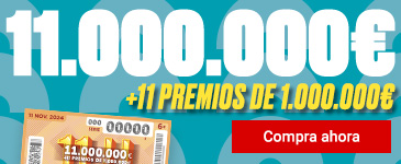 11/11 de la ONCE. 11.000.000 € más 11 premios de 1.000.000 €.