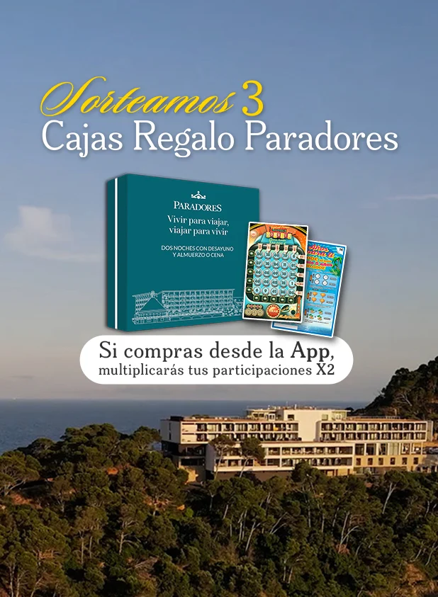 Sorteamos 3 Cajas Regalo Paradores. Si compras desde la App, multiplicarás tus participaciones x2.