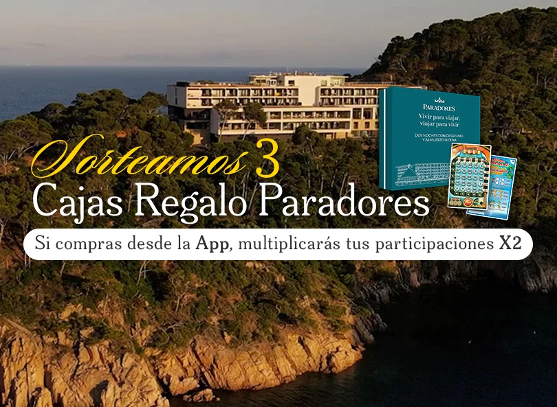 Sorteamos 3 Cajas Regalo Paradores. Si compras desde la App, multiplicarás tus participaciones x2.