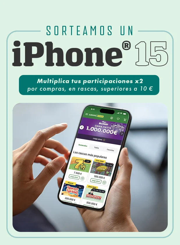 Sorteamos un iPhone®15 de 256 GB. Multiplica tus participaciones x2 por compras, en rascas, superiores a 10 €.